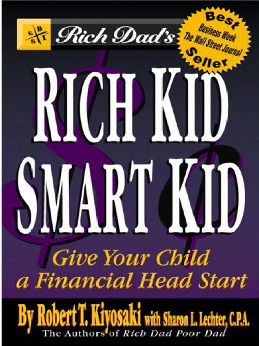 Title details for Rich Dad's Advisors: Rich Kid, Smart Kid by Robert T. Kiyosaki - Available